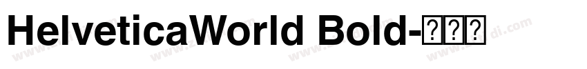 HelveticaWorld Bold字体转换